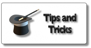 Tips and Tricks